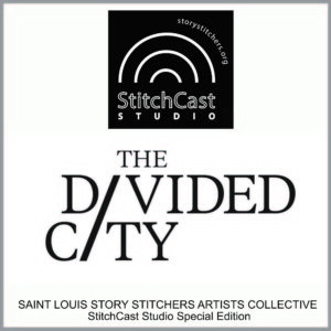 Above, Stitch cast logo with URL storystitchers.org. Center, Divided City logo. Below, text reading 